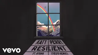Katy Perry, Tiësto - Resilient (ft. Aitana) (Tiësto Remix) (Official Visualizer)