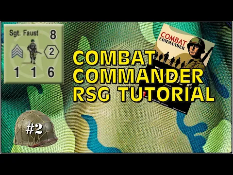 Combat Commander RSG Tutorial