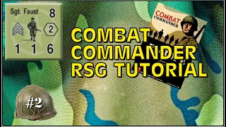 Combat Commander RSG Tutorial