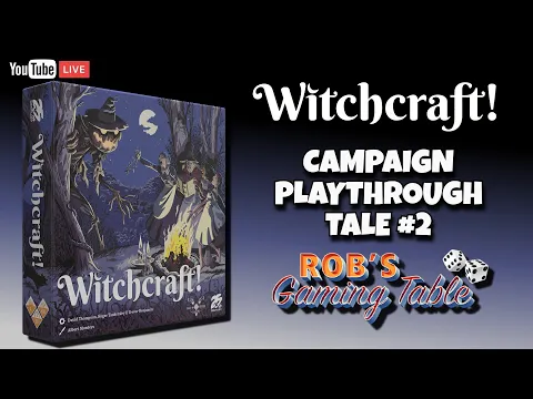 Witchcraft! Campaign Playthrough Episode 2