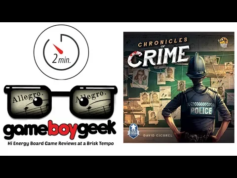 Chronicles of Crime (2-min Allegro) Review with the Game Boy Geek