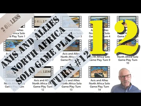 Axis and Allies North Africa Solo Game Play: Part 12