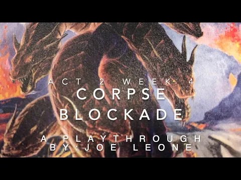 hoplomachus Act 2 Week 4, Corpse Blockade