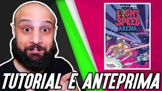 Tutorial e Anteprima LIGHT SPEED ARENA - Un Caos in Tempo Reale Divertentissimo!