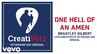 Brantley Gilbert - One Hell Of An Amen (Live / CreatiVets Veterans Day Special / Audio)