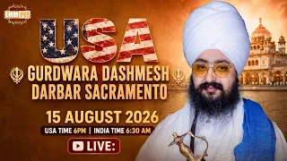 Live Gurdwara Dasmesh Darbar Sahib Sacramento USA 15 Aug 2026 - Dhadrian Wale