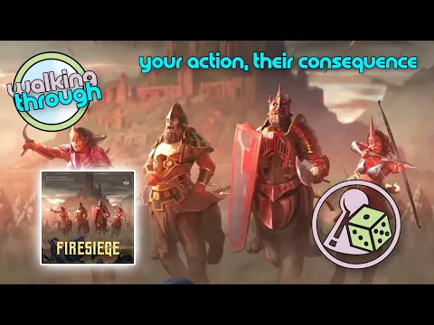 Your action, their consequence - Walking through "Firesiege: A Feralis Story" (Solo)