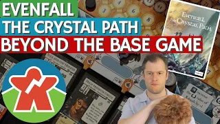 Evenfall: The Crystal Path - Expansion Review