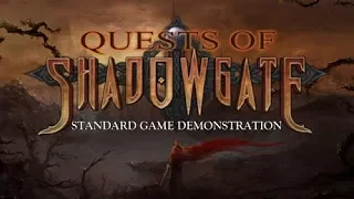 Quests of Shadowgate Standard Game Demonstration
