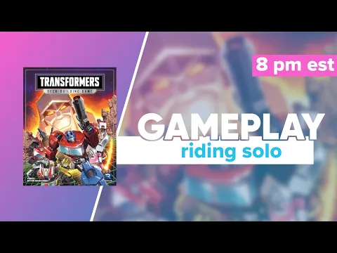 Transformers Deck Building Game Solo Gameplay | @PlayRenegade