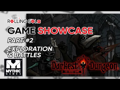 Darkest Dungeon: The Board Game | Exploration & Battles | Part #2