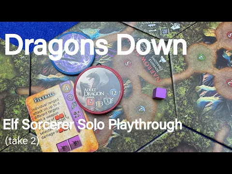 Dragons Down - Elf Sorcerer Solo Playthrough (take 2)