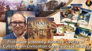 Prototype Unboxing: Epochs - Course of Cultures ein Civilisation Game von ICE Makes