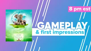 Ark Nova Gameplay & First Impressions