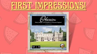 Obsession - First Impressions!