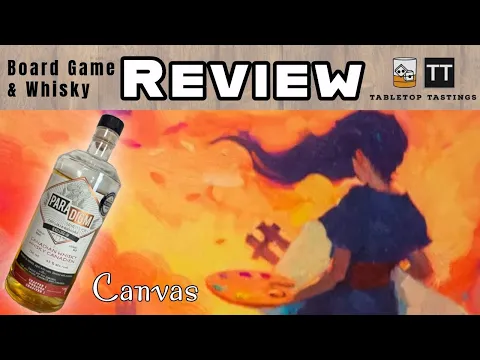 Canvas and Paradigm Chapter 1: Wheated Whisky - Sip & Play - Board Game Whisky Pairing