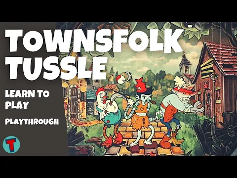 Townsfolk Tussle Board Game Teach and Playthrough