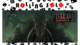 Cthulhu: Death May Die | Rolling Recap