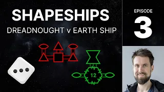 SHAPESHIPS e3 - Dreadnought v Earth Ship, and all Human ships explained