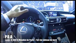 Lexus IS 300 h, l'art du tableau de bord
