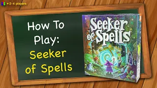 How to play Seeker of Spells