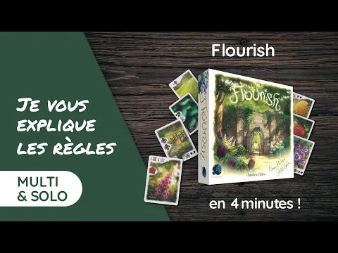 Je vous explique les règles de FLOURISH en moins de 4 minutes!