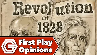 Revolution of 1828 - First Play Opinions
