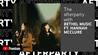 Precious Blood After Party - Bethel Music, Hannah McClure, Paul McClure