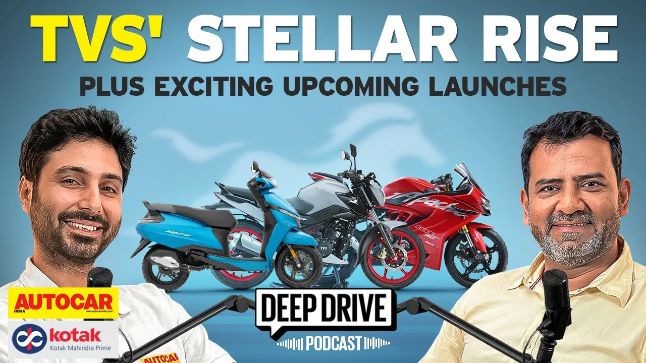 What's driving TVS' incredible growth? | Deep Drive Podcast Ep. 59 | Autocar India