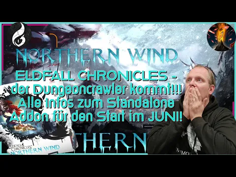 ELDFALL CHRONICLES der Dungeoncrawler kommt! Alle Infos zum Standalone Addon für den Start im JUNI!