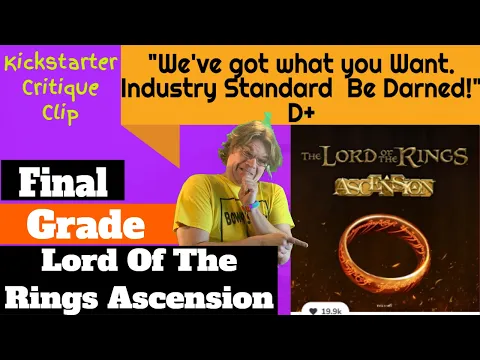 The Lord Of The Rings Ascension - Final Grade - Kickstarter Critique Clip