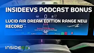 Lucid Range Test Debrief: Q&A With Tom - BONUS PODCAST!