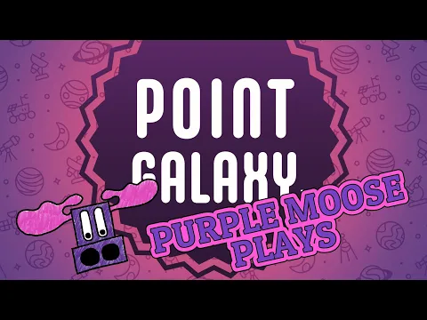 Purple Moose Plays...Point Galaxy (solo) - sponsored by Noble Knight Games