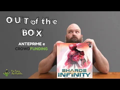 Out of the Box: Shards of Infinity
