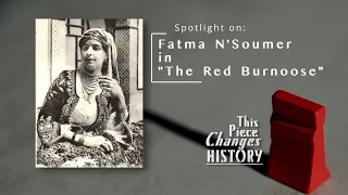 Fatma N'Soumer [The Red Burnoose, Hit'Em With A Shoe, 2022] - This Piece Changes History