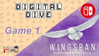 Wingspan European Expansion – 4-Player Game 1 – Digital Dive on Switch
