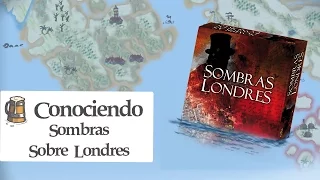 Sombras Sobre Londres E01 - Presentación