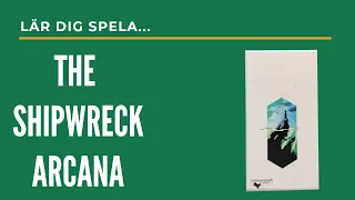 Lär dig spela The Shipwreck Arcana