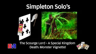 Simpleton Solo's - The Scourge Lord (A Special Kingdom Death Nemesis Vignette!)