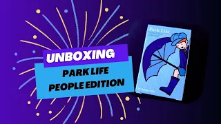 Unboxing Park Life People edition - Charming Games
