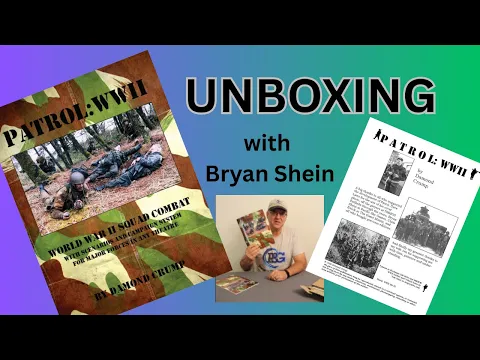 PSG PATROL: WWII Unboxing
