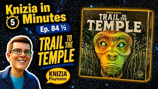 Knizia in 5 Minutes. 84½ Trail To The Temple