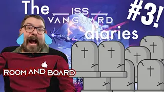 Episode 3 - Things are looking up!.... right? - ISS Vanguard Diaries