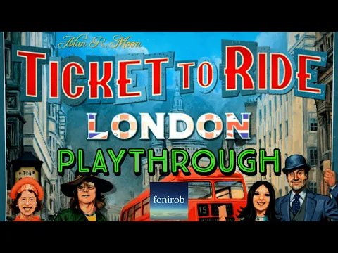 Ticket To Ride: London Board Game | Playthrough