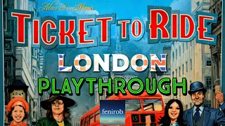 Ticket To Ride: London Board Game | Playthrough