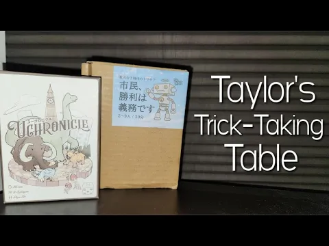 Uchronicle and Citizen's Victory of Duty ~ Taylor's Trick-Taking Table