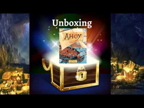 Unboxing: Ahoy