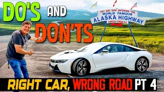 The Top 5 DO's and DON'Ts of Driving The Alaska (Alcan) Highway!