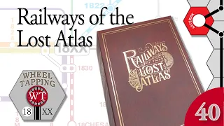 Wheel Tapping covers Railways of the Lost Atlas