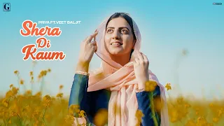 Shera Di Kaum : Priya (Official Video) Latest Punjabi Songs | GK Digital | Geet MP3